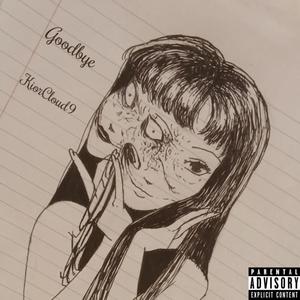Goodbye (Explicit)