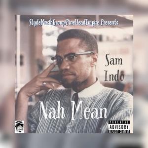 Nah Mean (Explicit)