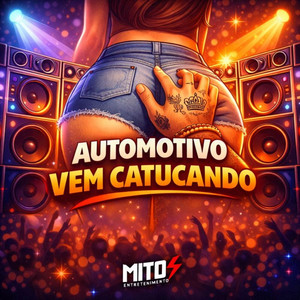 Automotivo Vem Catucando (Explicit)