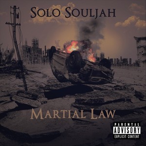 Martial Law (Explicit)