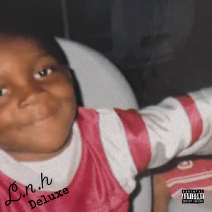 L.N.H (Deluxe) [Explicit]