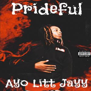 Prideful (Explicit)