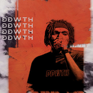 Don’t Deal With The Hype (DDWTH) [Explicit]
