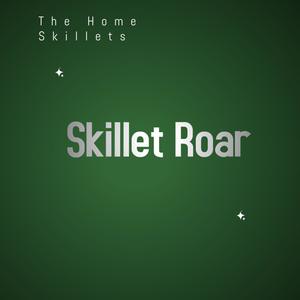 Skillet Roar (feat. Jody Hoover, Jaydon Miller & Chance Miller)
