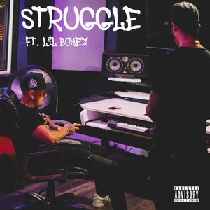 Struggle (Explicit)