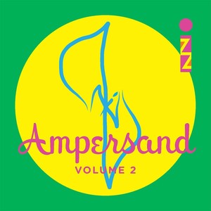 Ampersand, Vol. 2