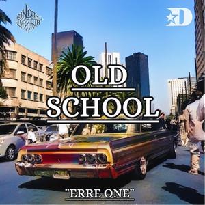 OLD SCHOOL (Explicit)