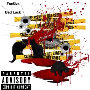 Bad Luck (Explicit)