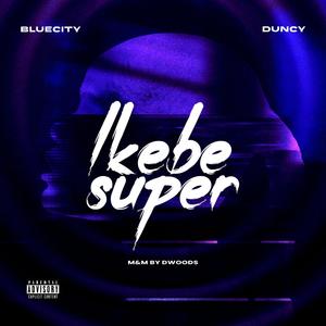 Ikebe Super (feat. Duncy)