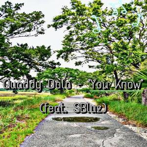 You Know (feat. SBluz) [Explicit]