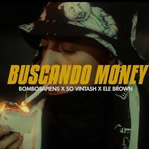 Buscando money (feat. Brokingz) (Explicit)