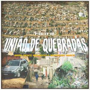 União de Quebrada, Pt. 3 (Explicit)