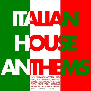 Italian House Anthems