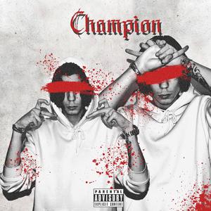 Champion (Explicit)