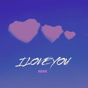 I LOVE YOU