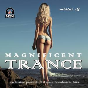 Magnificent Trance