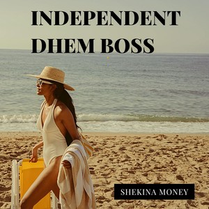 INDEPENDENT DHEM BOSS