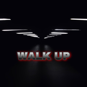 Walk Up (Explicit)