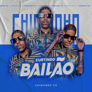 Curtindo Bailão (Explicit)