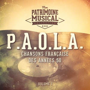 Chansons françaises des années 50 : P.A.O.L.A., Vol. 1