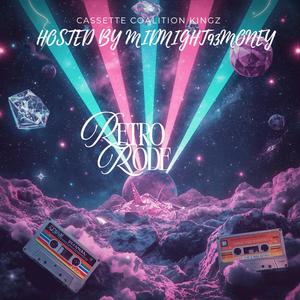 Retro Reign Vol.1 X (Cassette coalition kingz ) (Explicit)