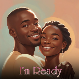 I'm Ready