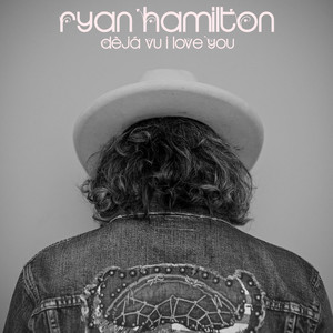 Deja Vu I Love You