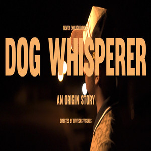 Dog Whisperer (Explicit)