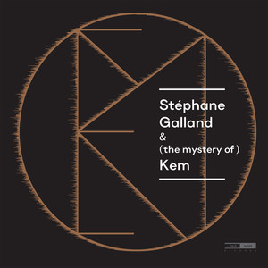 Stéphane Galland & (the mystery of) Kem