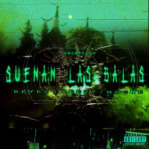 Suenan Las Balas (Explicit)