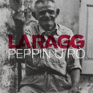 Peppin u Rò (LA RAGG) (feat. ElMarsica & Hanzo) (Explicit)