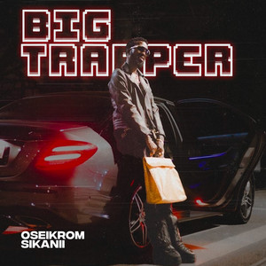 Big Trapper (Explicit)