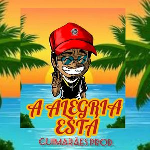 A Alegria Está