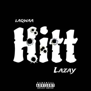 Hitt (feat. Lazay) (Explicit)
