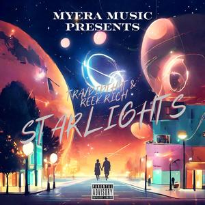 Starlights (feat. Travdidthat & Reek Rich) (Explicit)