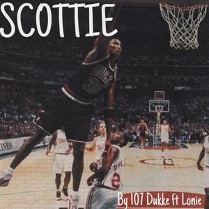Scottie (feat. Lonie) (Explicit)