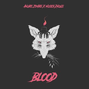Blood(feat. Musica ***)