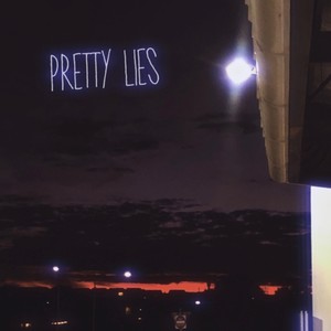 PRETTY LIES (Explicit)