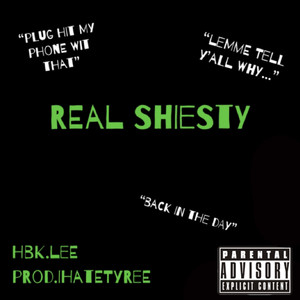 Real Shiesty (Explicit)