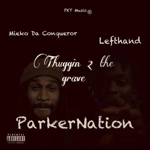 Thuggin 2 The Grave (feat. Lefthand) (Explicit)