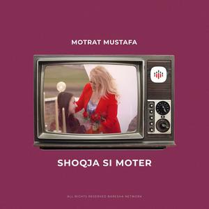 Shoqja si moter