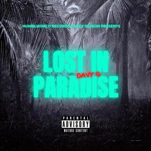 Lost In Paradise (Explicit)