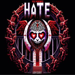 Hate (feat. Dex Tha Chef) (Explicit)