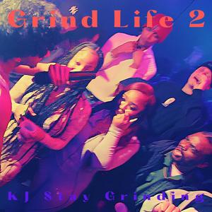 Grind Life 2 (Explicit)