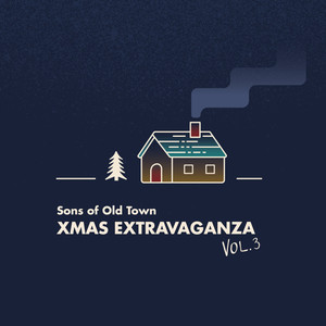 Sons of Old Town Xmas Extravaganza, Vol. 3