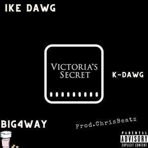 Victoria's Secret (feat. Big4Way & K-Dawg) [Explicit]