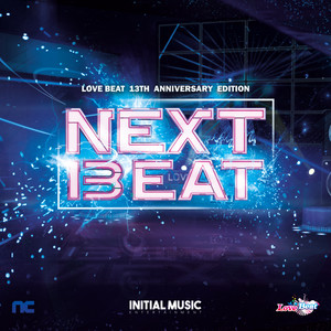 NEXT 13EAT: LOVE BEAT 13th Anniversary Edition (Explicit)