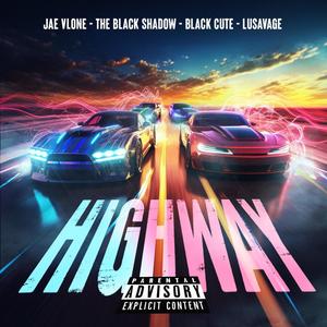 Highway (feat. The Black Shadow, Jaevlone & Savage)