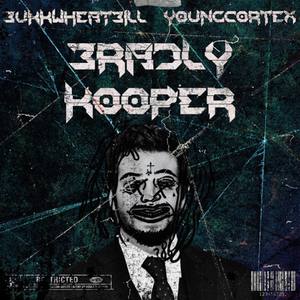 Bradly Kooper (feat. Yung Cortex) [Explicit]