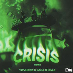 CRISIS (feat. As42 & Kale) (Remix|Explicit)